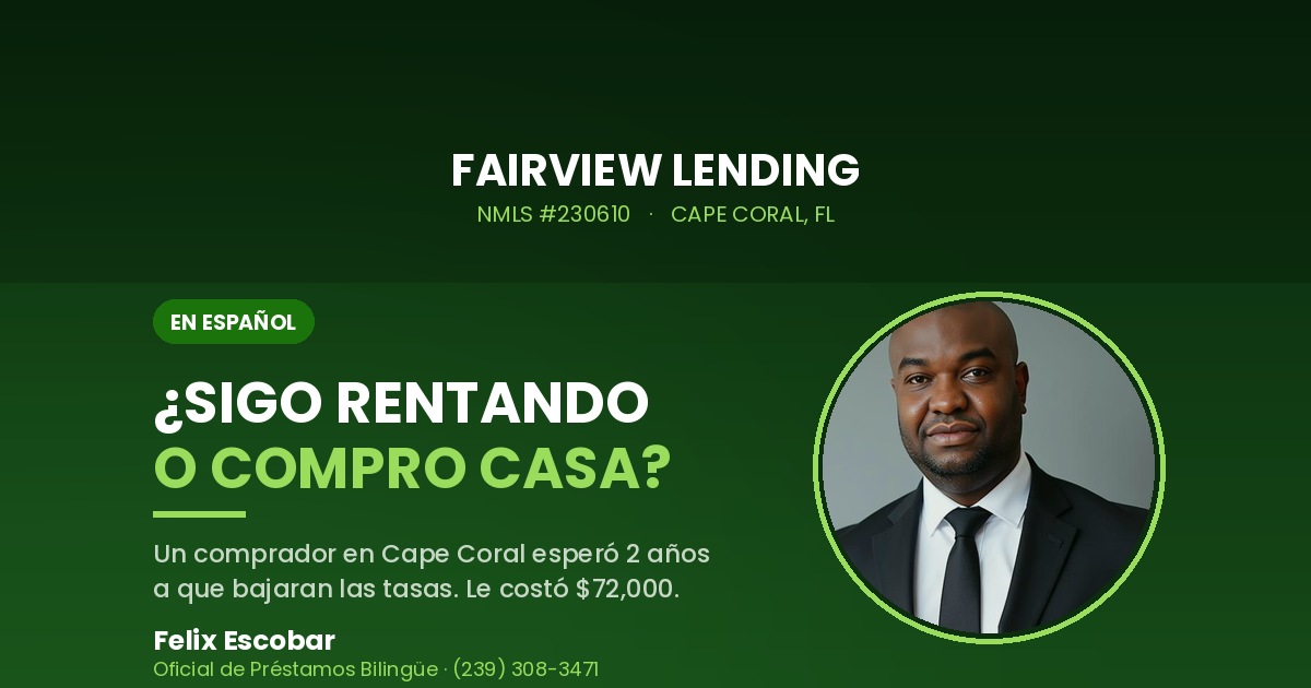 Esperé 2 años a que bajaran las tasas hipotecarias. ¿Valió la pena? La historia real de un comprador en Cape Coral